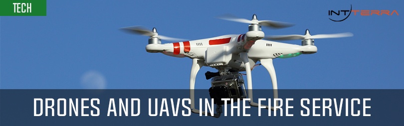 Drones and UAVs in the Fire Service 